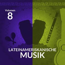 Album cover of Lateinameriskanische Musik (Vol. 8)
