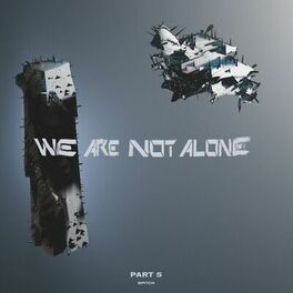 Album cover of Ellen Allien Presents We Are Not Alone, Pt. 5