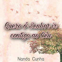 Album cover of Quero Ó Senhor Ir Contigo ao Céu