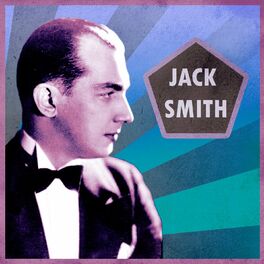 Jack Smith: albums, songs, playlists