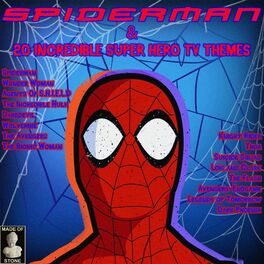 Album cover of Spiderman & 20 Incredible Super Hero TV Themes