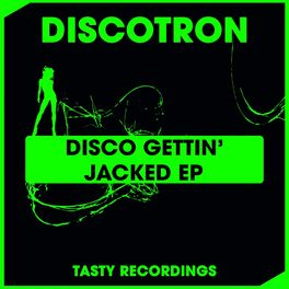 Album cover of Disco Gettin' Jacked EP