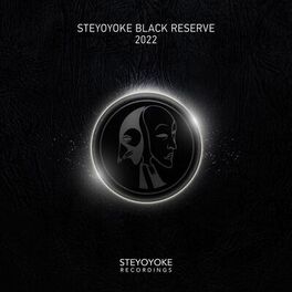 Album cover of Steyoyoke Black Reserve 2022