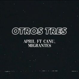 Album cover of Otros Tres (feat. Canu & Migrantes)