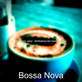 Album cover of Brazilian Jazz - Ambiance for Iced Coffees