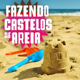 Album cover of Fazendo Castelos de Areia