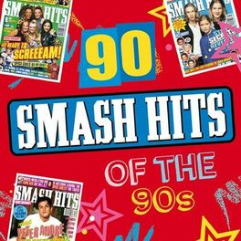 Various Artists 90 Smash Hits Of The 90s Lyrics And Songs Deezer