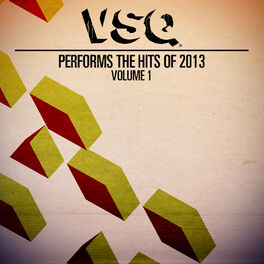 Album cover of VSQ Performs the Hits of 2013, Vol. 1