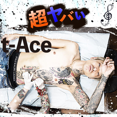 t-Ace - Cho Yabai: listen with lyrics | Deezer