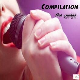 Album cover of Nos années 2000-2010