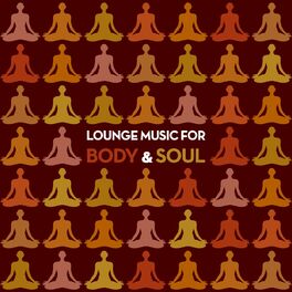 Album cover of Lounge Music for Body & Soul