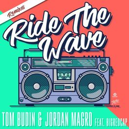 Album cover of Ride the Wave (Remixes)
