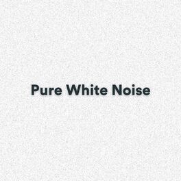 Album cover of Pure White Noise (Soothing White Noise for Focus and Relaxation)
