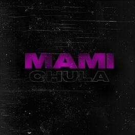 Album cover of Mami Chula