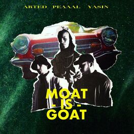 Album cover of Moat Is Goat (feat. Yasin & Arted)