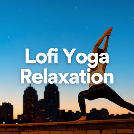 Album cover of Lofi Yoga Relaxation