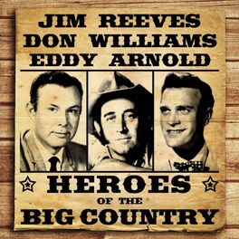 Album cover of Heroes of the Big Country - Reeves, Williams and Arnold