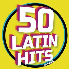 Album cover of 50 Latin Hits