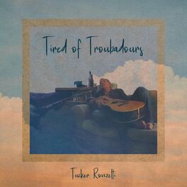 Album cover of Tired of Troubadours