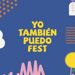Album cover of Yo También Puedo Fest 2022 (feat. Angel Ramirez, Techy Fatule, Javi Grullón, Manny Cruz & Karla Fatule)