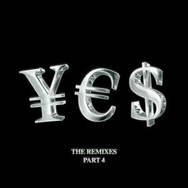 Album cover of ¥€$, Pt. 4 (The Remixes)
