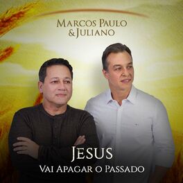 Album cover of Jesus Vai Apagar o Passado