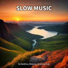 Album cover of #01 Slow Music for Bedtime, Relaxing, Studying, Kids