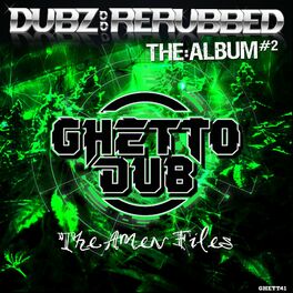 Album cover of Dubz: ReRubbed - The Album #2 - The Amen Files