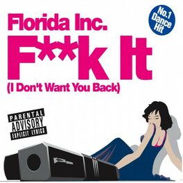 Album cover of F**k It (I Don't Want You Back)