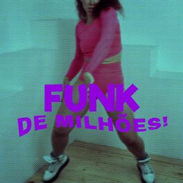 Album cover of Funk de Milhões