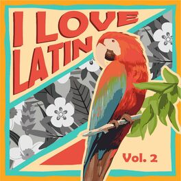 Album cover of I Love Latin, Vol. 2