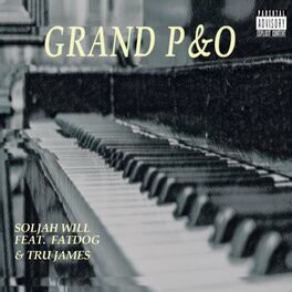 Album cover of Grand P&O (feat. TRUJAMES & FAT DOG)