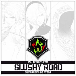 Album cover of Slushy Road - Ash Team Theme (From 