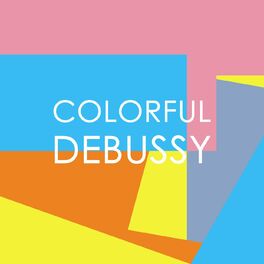Album cover of Colorful Debussy