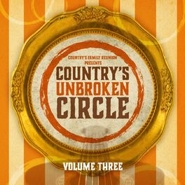 Album cover of Country's Unbroken Circle (Live / Vol. 3)
