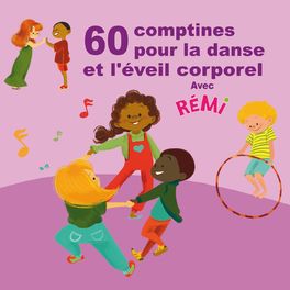 Album cover of 60 comptines pour la danse et l'éveil corporel