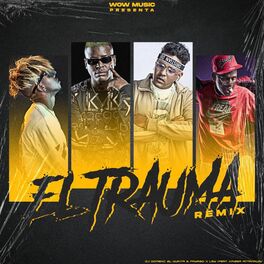 Album cover of El Trauma (Remix)