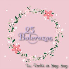 Album cover of La Cárcel de Sing Sing (25 Bolerazos)