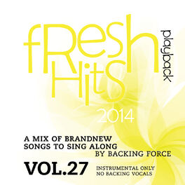 Album cover of Fresh Playback Hits - 2014 - Vol. 27 (Instrumental Only - No Backing Vocals)