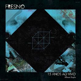 Album cover of Fresno 15 Anos ao Vivo (Deluxe)