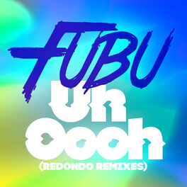 Album cover of Uh Oooh (Redondo Remixes)
