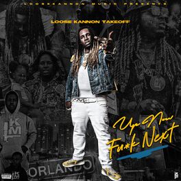 Album cover of Up Now Fu*k Next