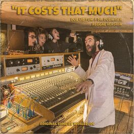 Album cover of It Costs That Much (Reggae Version)