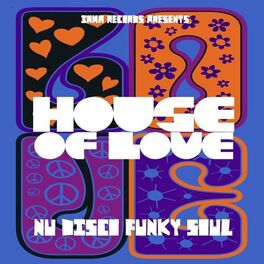 Album cover of HOUSE OF LOVE (Nu Disco, Funky & Soul)