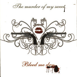 Album cover of Bleed Me Dry