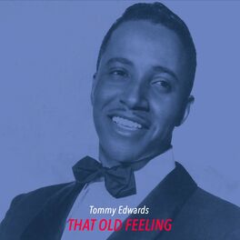 Album cover of That Old Feeling - Hot Hits from Tommy Edwards