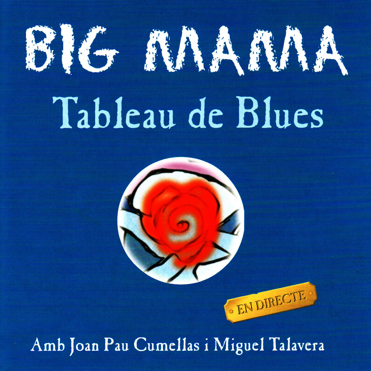 Big Mama - Tableau de Blues: lyrics and songs | Deezer