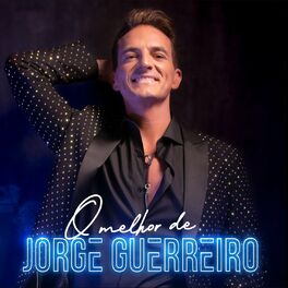 Album cover of O Melhor De Jorge Guerreiro