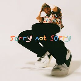 Album cover of Sorry Not Sorry