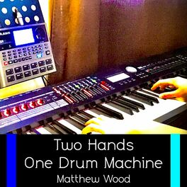 Album cover of Two Hands One Drum Machine